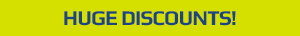 Huge Discounts!